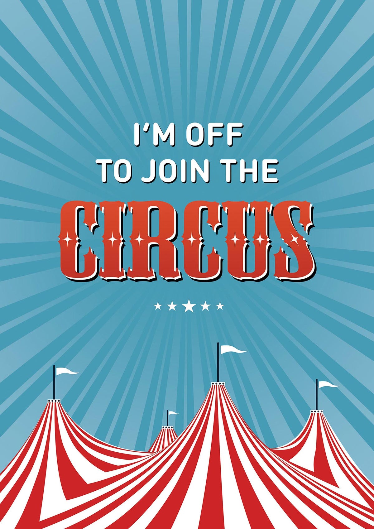 Im Off To Join The Circus" Art For The Home - detail