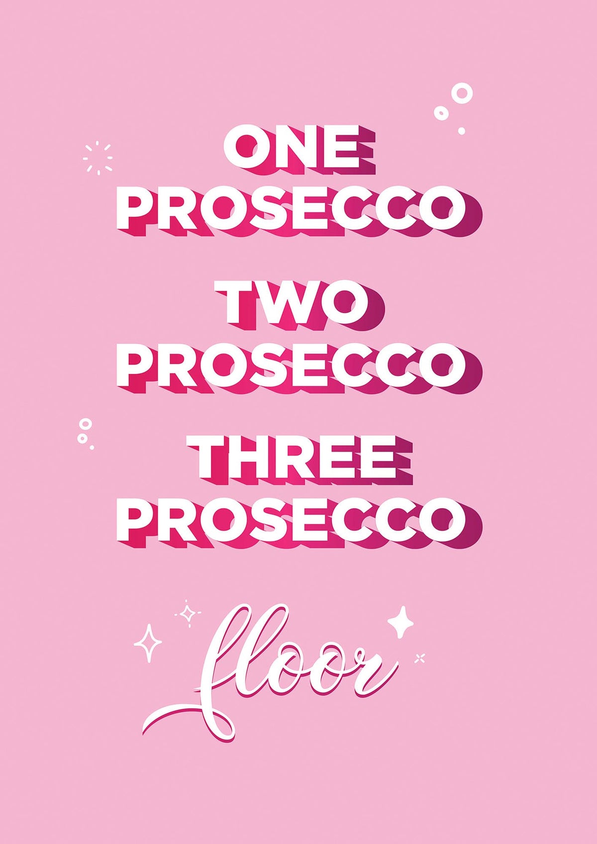 One Prosecco" Art For The Home - detail