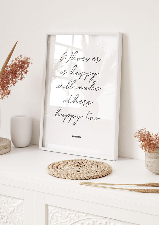 Whoever Is Happy" Art For The Home - hall 1