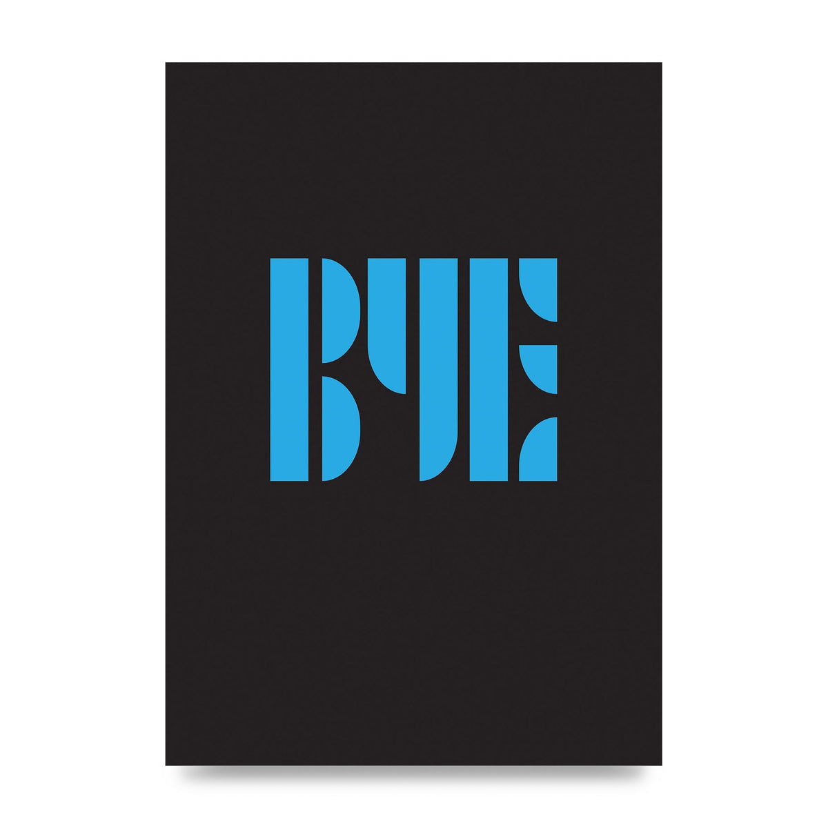 Bye Typographic" Wall Art - unframed print