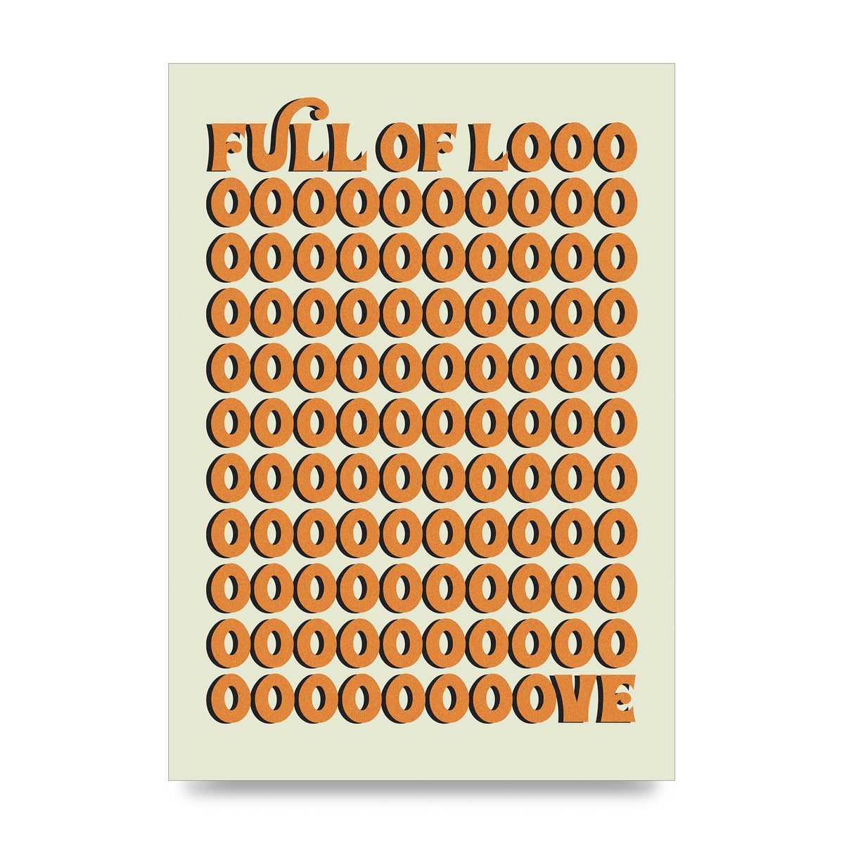 Full Of Looooove Orange" Printed Poster - unframed print