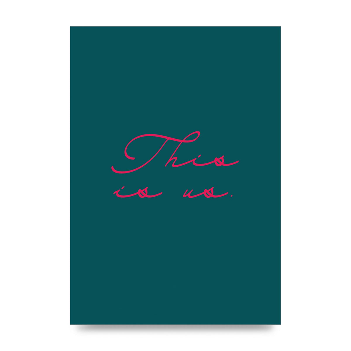 This Is Us Script Handwritten" Wall Art - unframed print