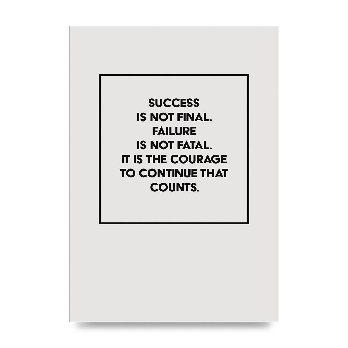 Courage To Continue Square" Printed Poster - unframed print