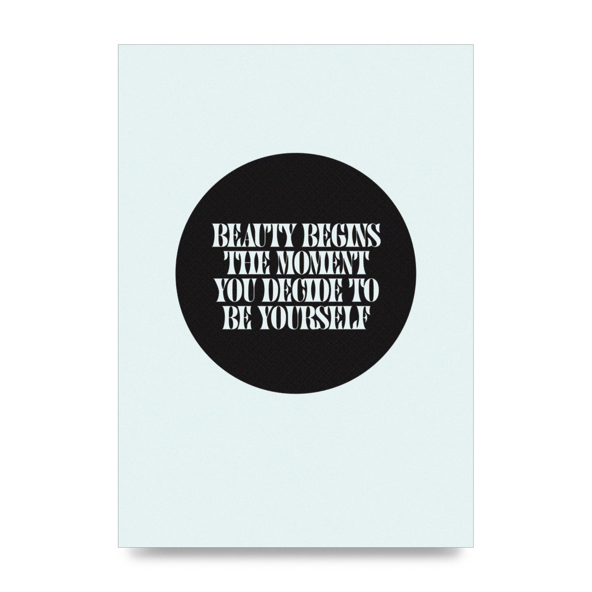 Beauty Begins Halftone Quote" Art For The Home - unframed print