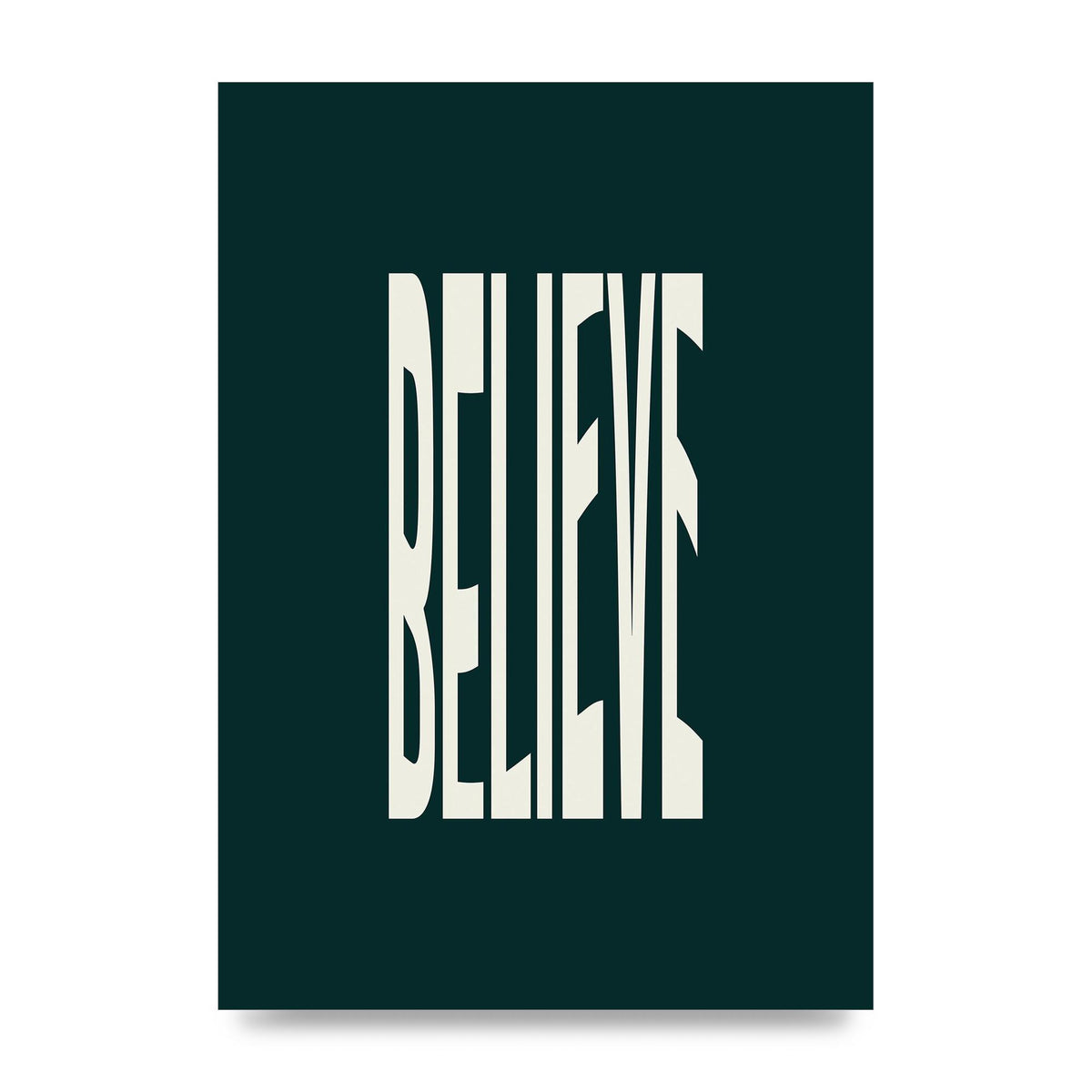Believe Wavy Motivational Printed Poster - unframed print