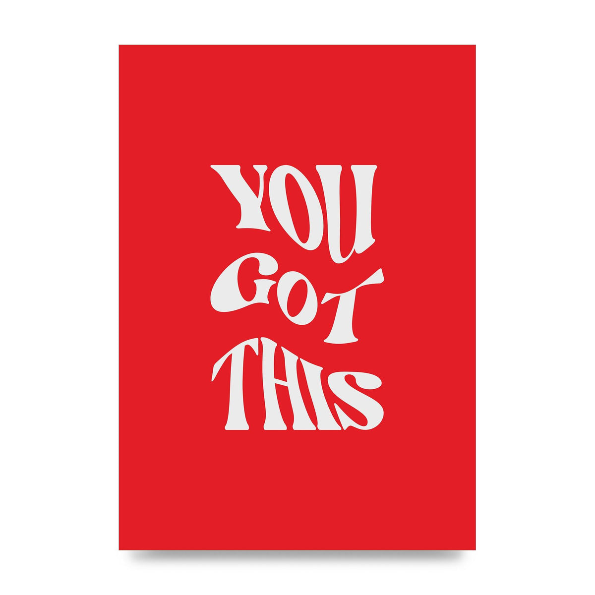 You Got This Curved Inspirational Quote Red" Art For The Home - unframed print