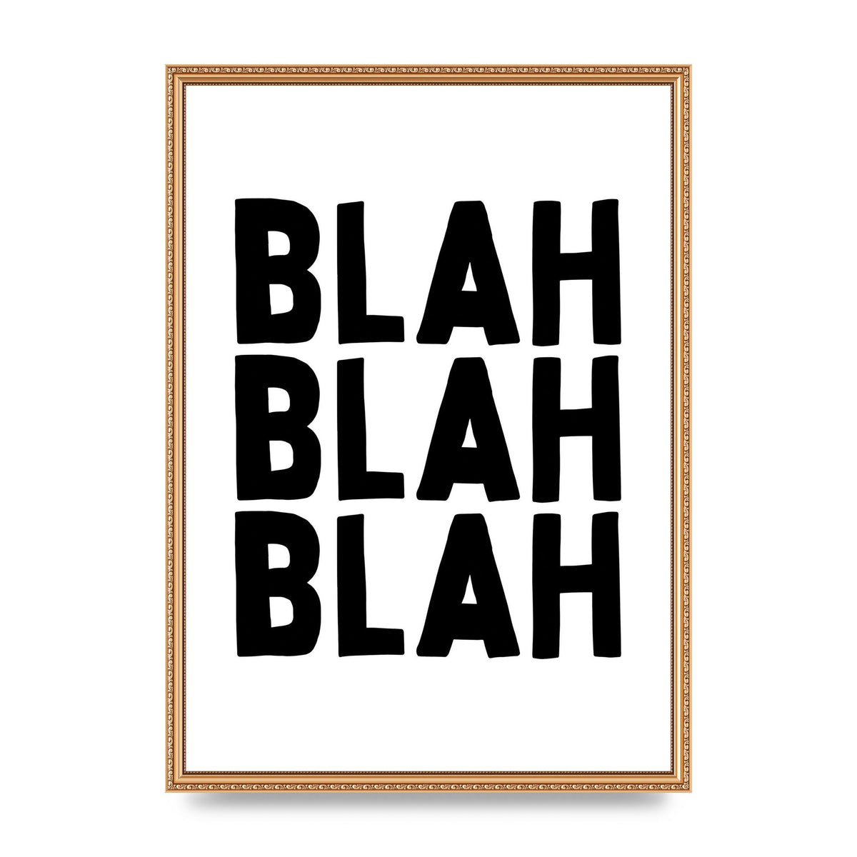 Blah Blah Blah" Printed Poster - A2 framed