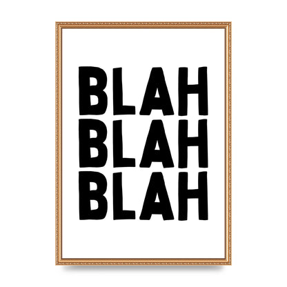 Blah Blah Blah" Printed Poster - A2 framed