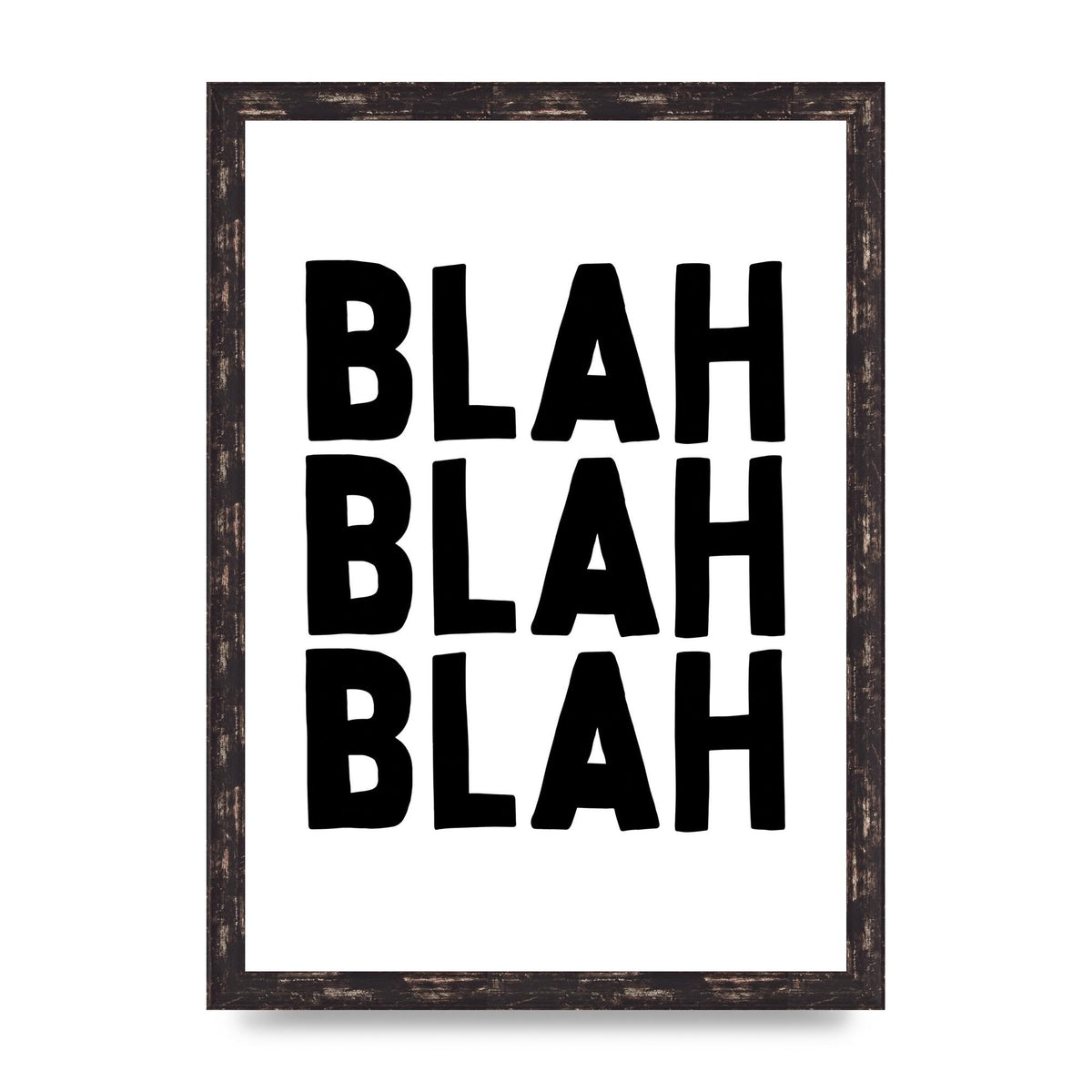 Blah Blah Blah" Printed Poster - A3 framed