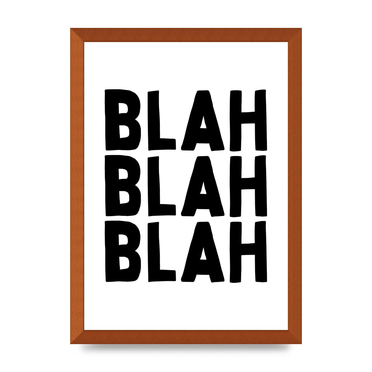 Blah Blah Blah" Printed Poster - A3 framed