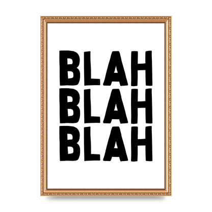 Blah Blah Blah" Printed Poster - A3 framed
