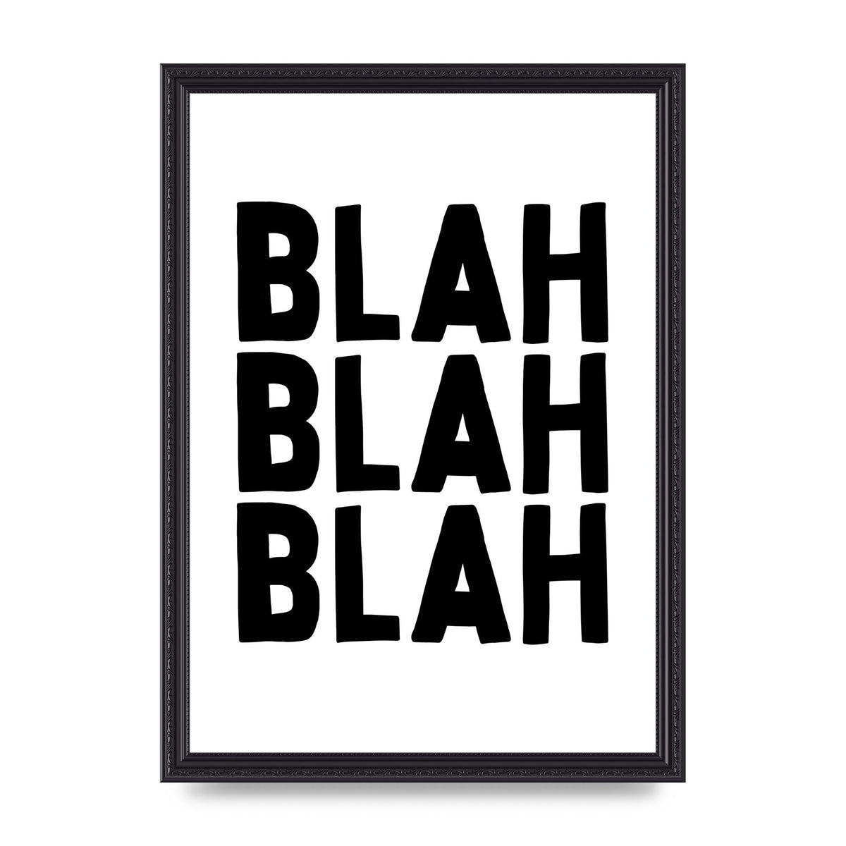 Blah Blah Blah" Printed Poster - A3 framed