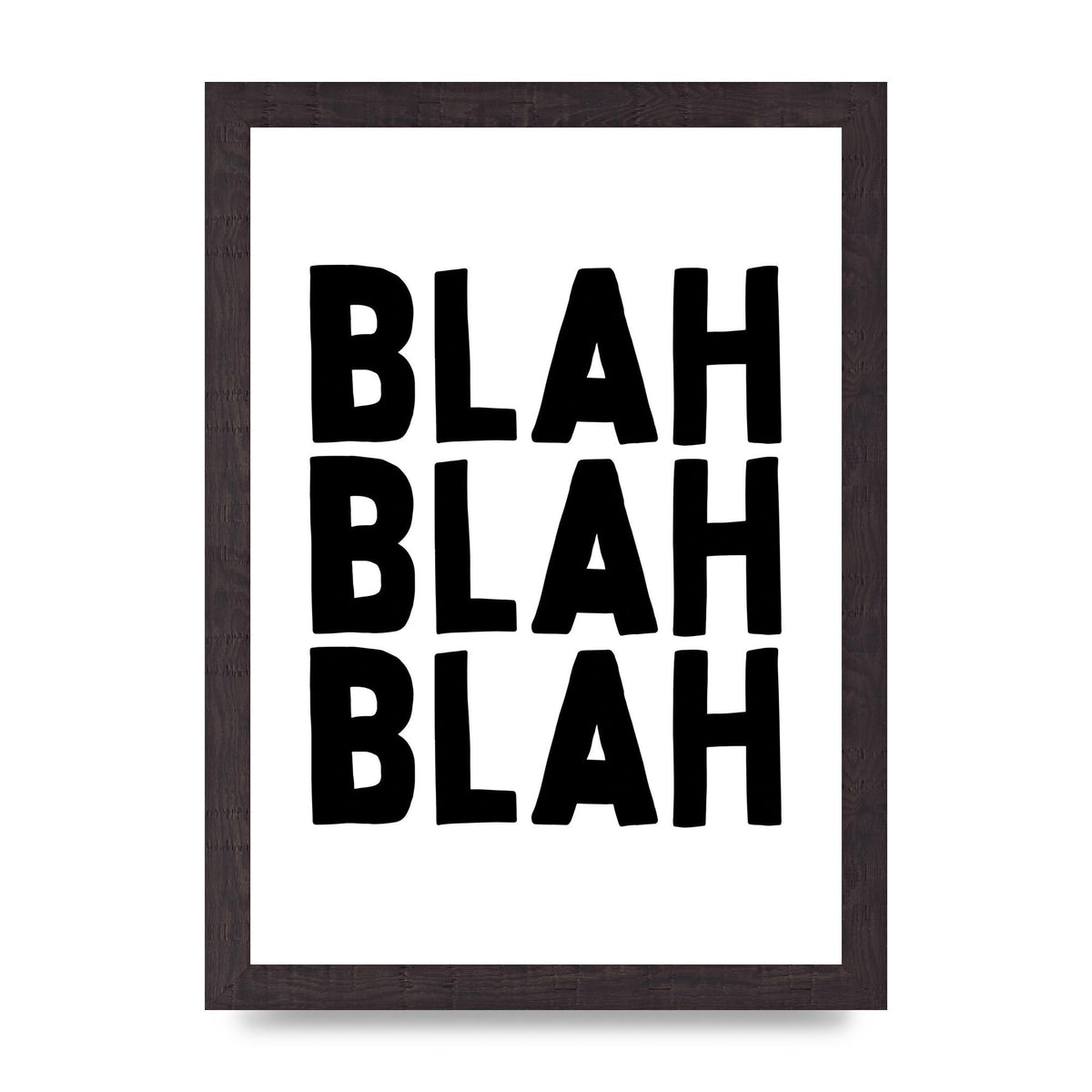 Blah Blah Blah" Printed Poster - A4 framed