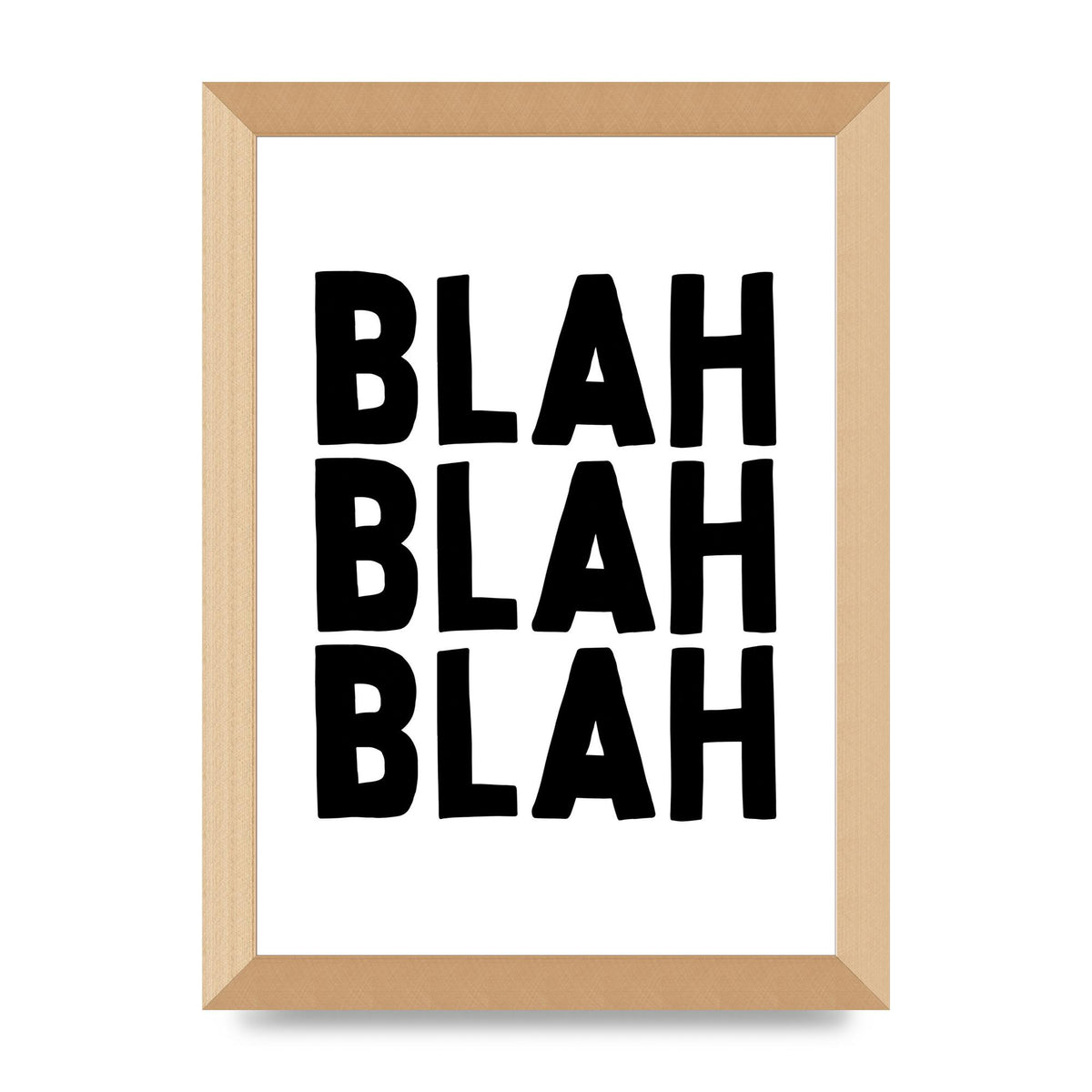 Blah Blah Blah" Printed Poster - A4 framed