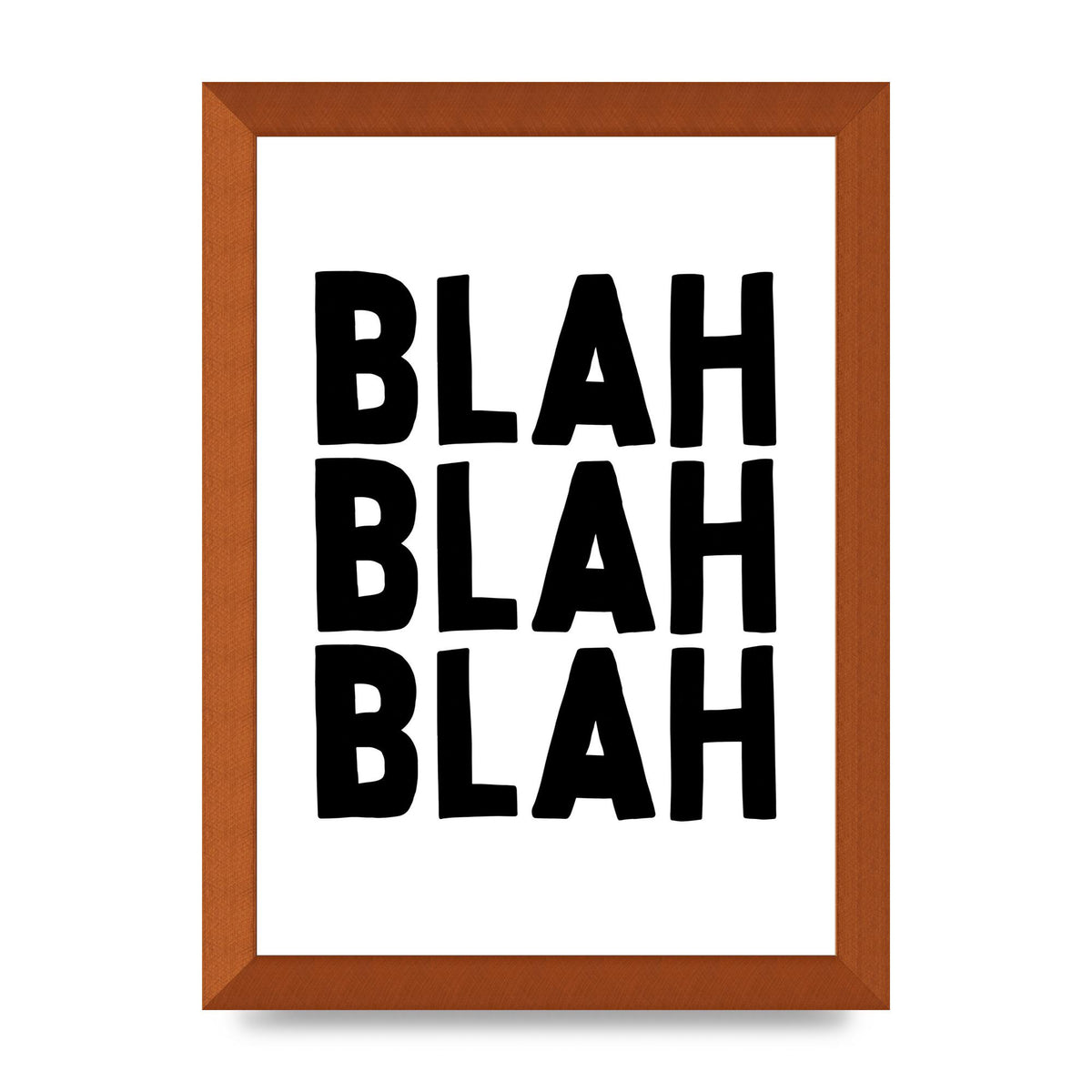 Blah Blah Blah" Printed Poster - A4 framed