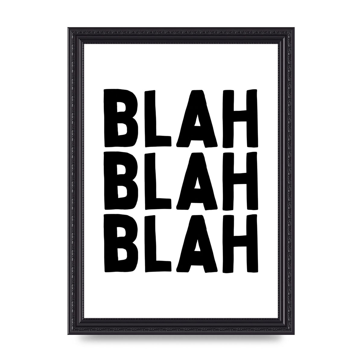 Blah Blah Blah" Printed Poster - A4 framed