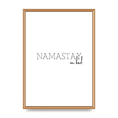 Namastay In Bed" Art for the home - A2 framed
