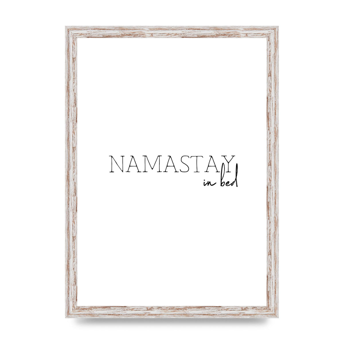 Namastay In Bed" Art for the home - A3 framed
