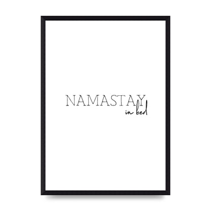 Namastay In Bed" Art for the home - A3 framed