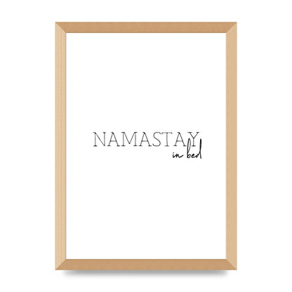 Namastay In Bed" Art for the home - A3 framed