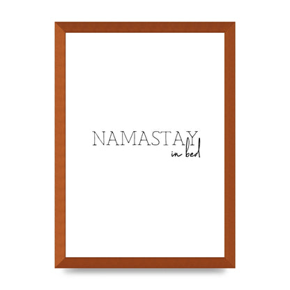 Namastay In Bed" Art for the home - A3 framed
