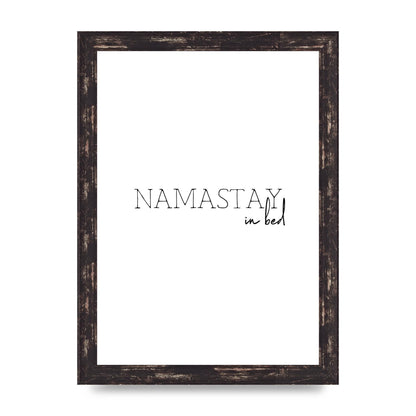 Namastay In Bed" Art for the home - A4 framed