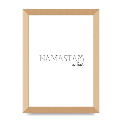 Namastay In Bed" Art for the home - A4 framed