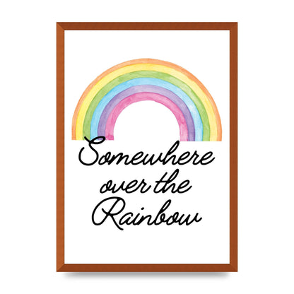 Somewhere Over The Rainbow Wall Art - A2 framed