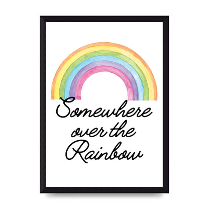 Somewhere Over The Rainbow Wall Art - A4 framed