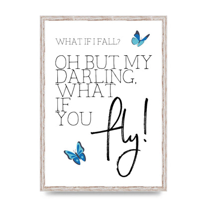 What If I Fall" Printed Poster - A2 framed