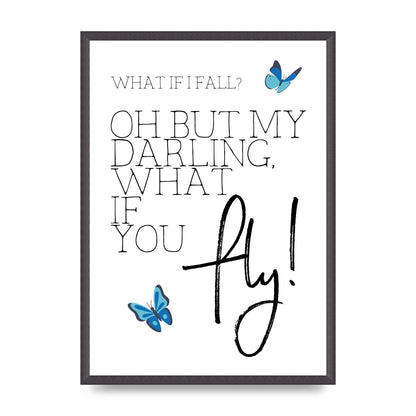 What If I Fall" Printed Poster - A2 framed