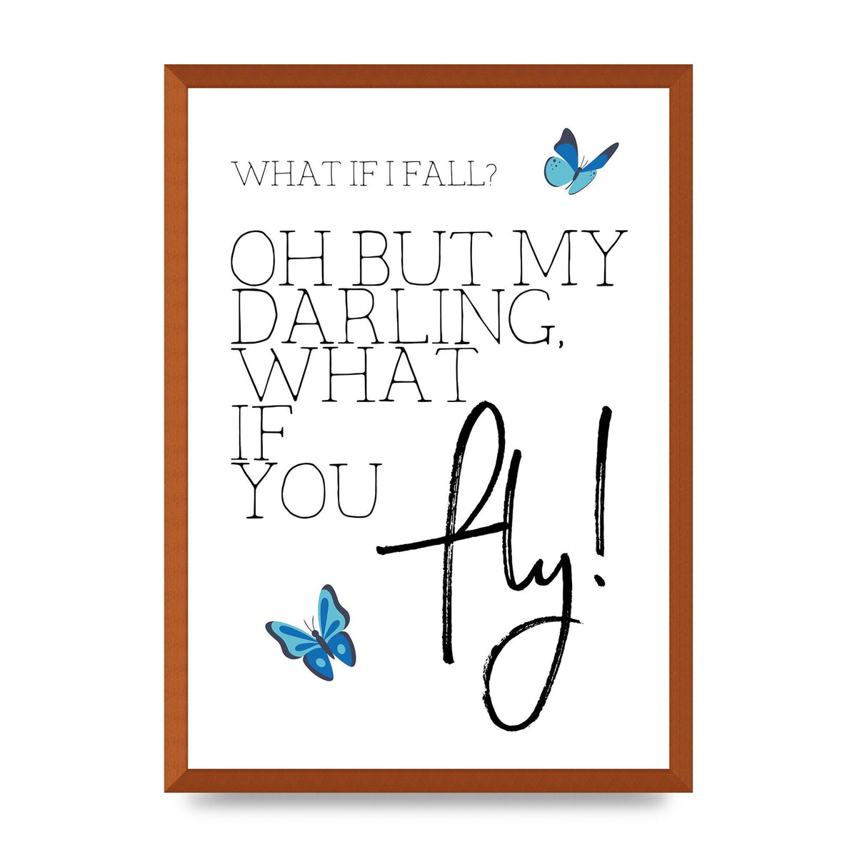 What If I Fall" Printed Poster - A2 framed