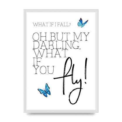 What If I Fall" Printed Poster - A2 framed