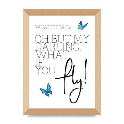 What If I Fall" Printed Poster - A4 framed