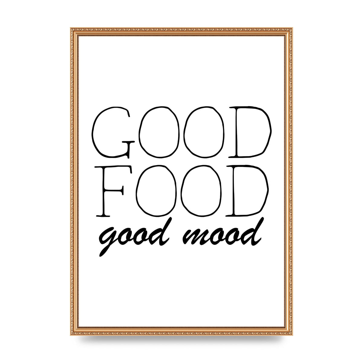 Good Food Good Mood" Art for the home - A2 framed