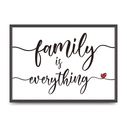 Family Is Everything" Wall Art - A2 framed