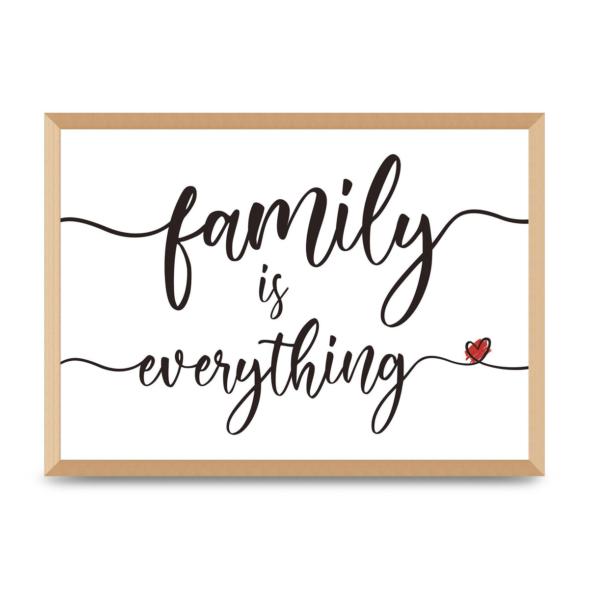 Family Is Everything" Wall Art - A2 framed