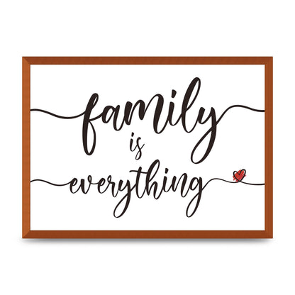 Family Is Everything" Wall Art - A2 framed