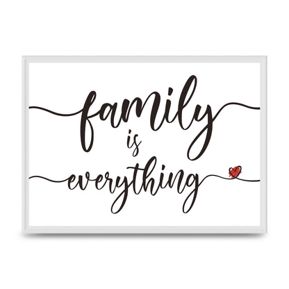 Family Is Everything" Wall Art - A2 framed