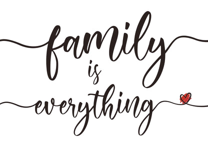 Family Is Everything" Wall Art - detail