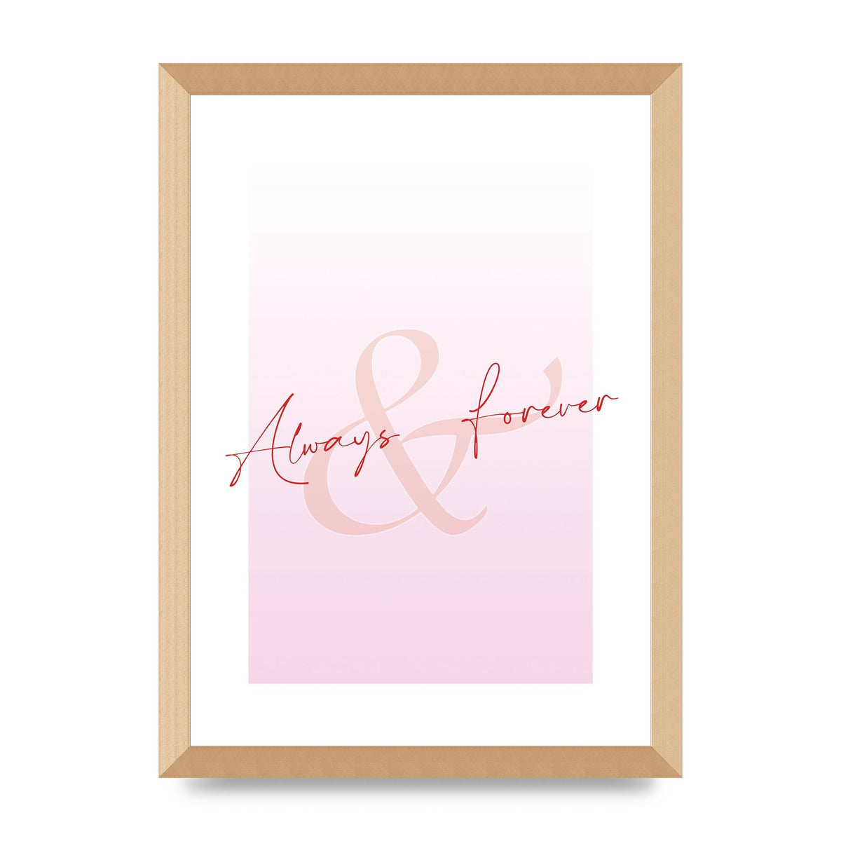 Always Forever" Art For The Home - A3 framed