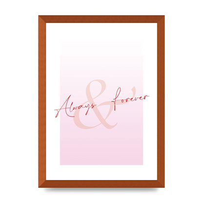 Always Forever" Art For The Home - A3 framed