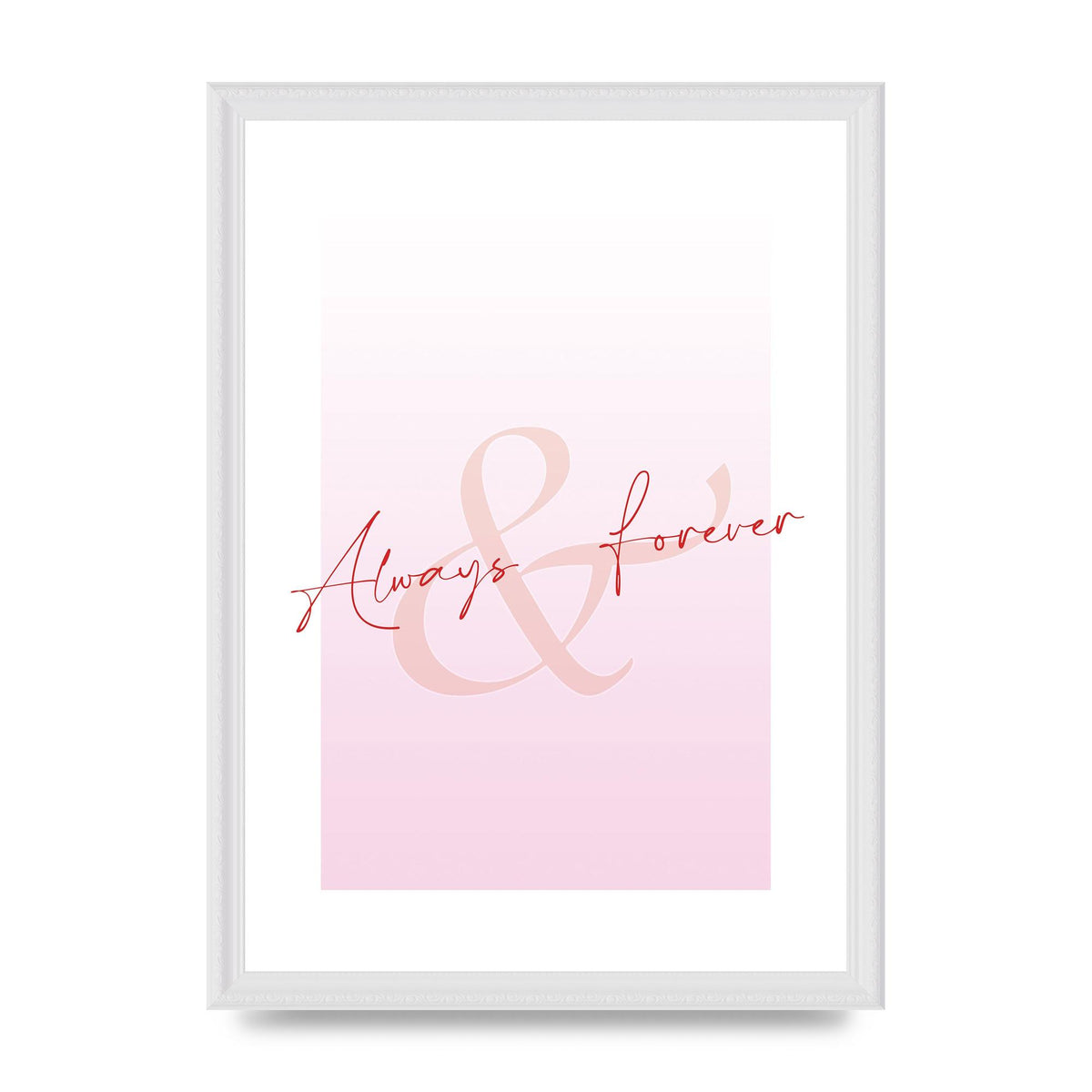 Always Forever" Art For The Home - A3 framed