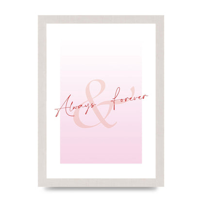 Always Forever" Art For The Home - A4 framed