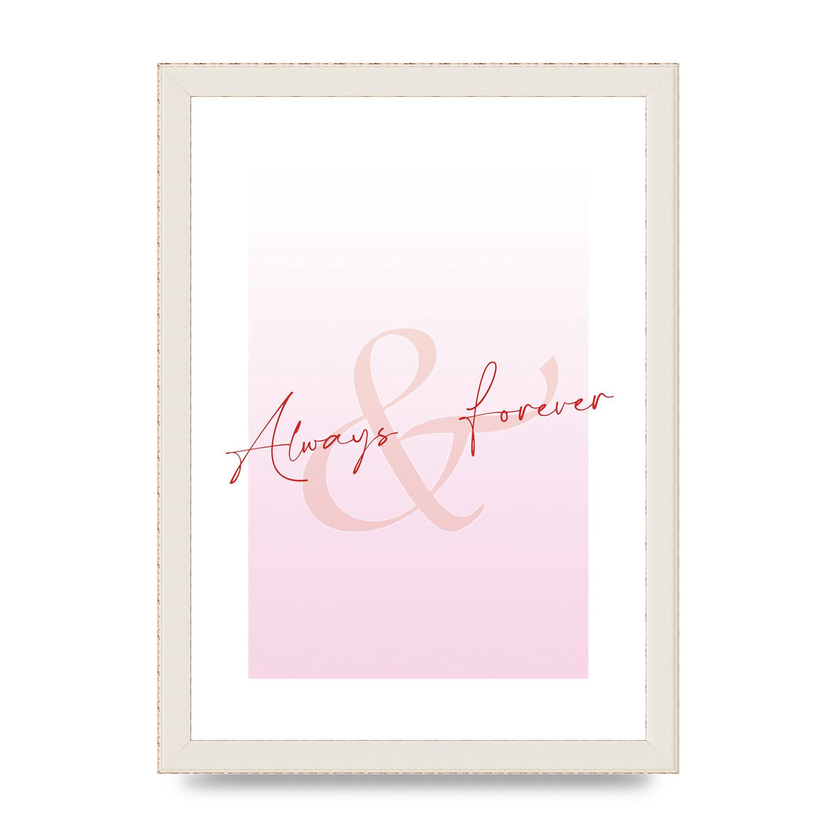Always Forever" Art For The Home - A4 framed