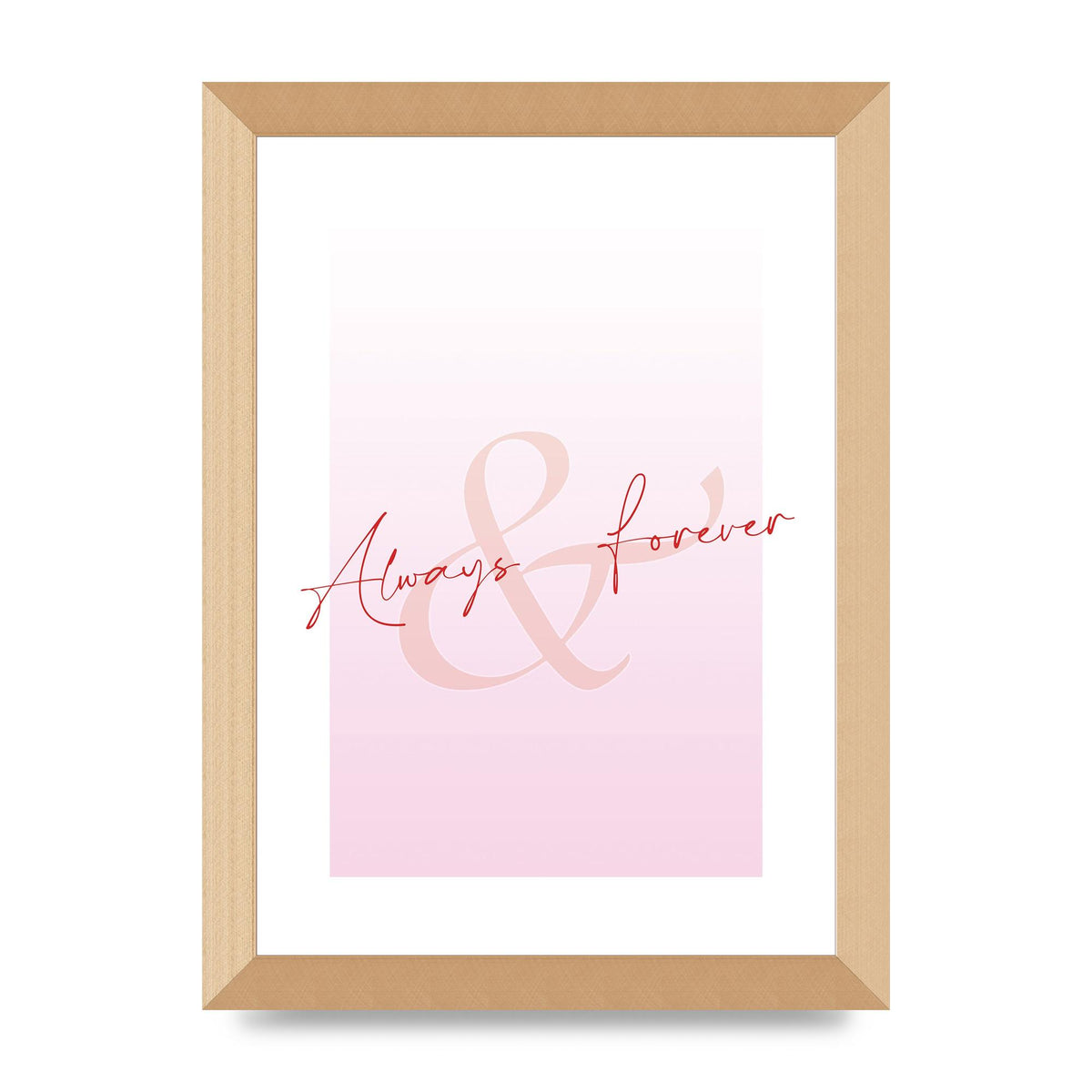 Always Forever" Art For The Home - A4 framed