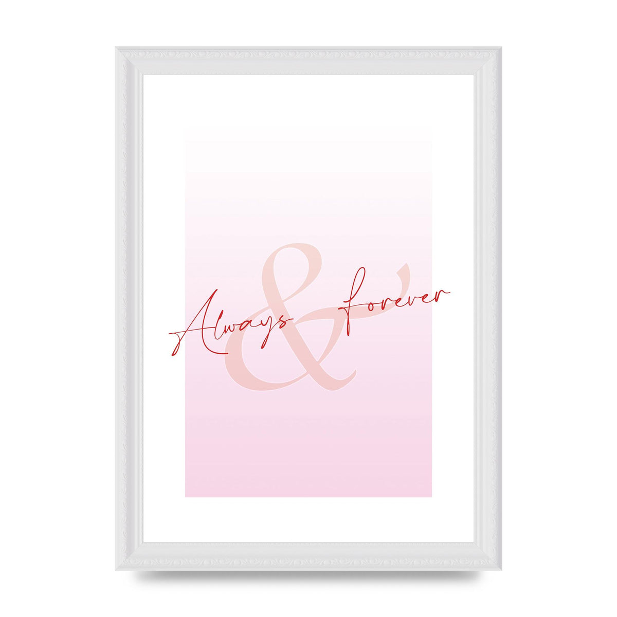 Always Forever" Art For The Home - A4 framed