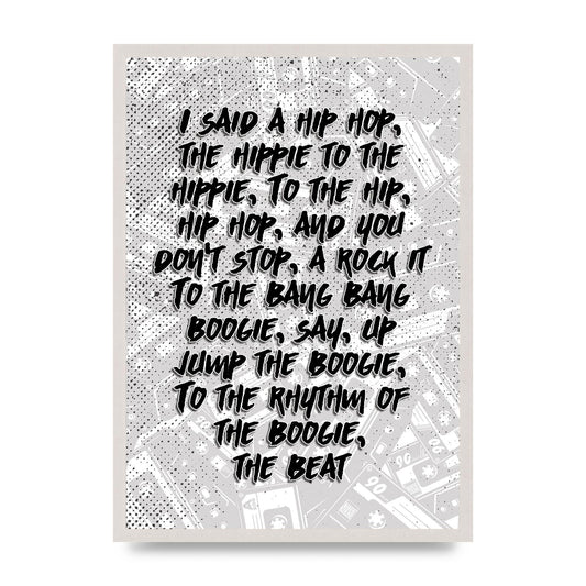I Said A Hip Hop" Wall Art - A2 framed