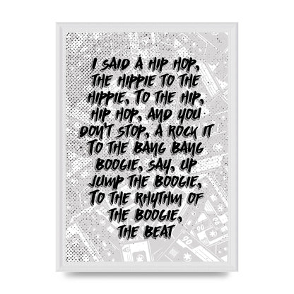 I Said A Hip Hop" Wall Art - A3 framed