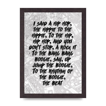 I Said A Hip Hop" Wall Art - A4 framed